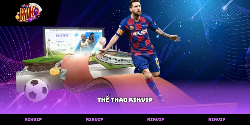 Thể Thao Hướng dẫn truy cập sảnh cược thể thao rikvip an toàn nhanh chóng